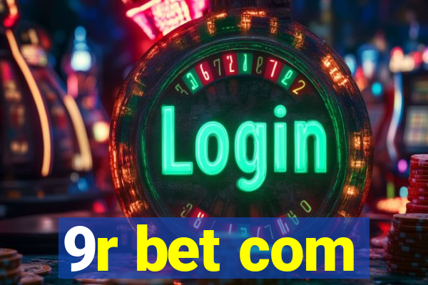 9r bet com